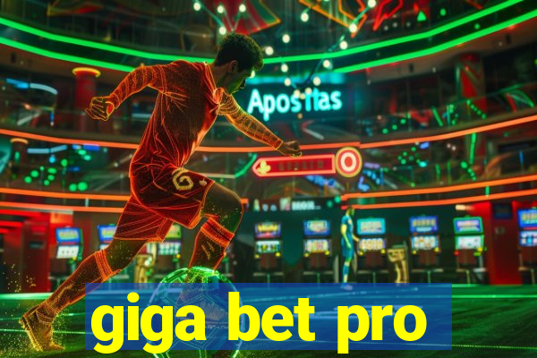 giga bet pro